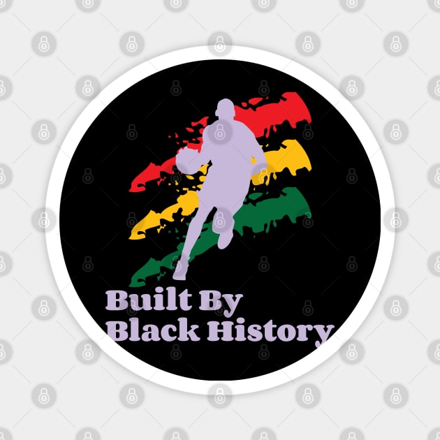 Built By Black History V3 Magnet by Emma